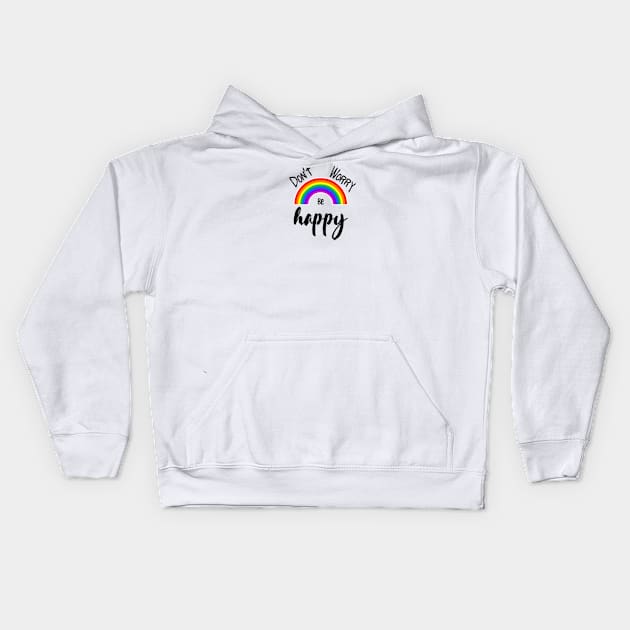 Don't worry be happy Kids Hoodie by GroovyArt